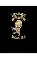 Mummy's Little Monster