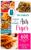 The Complete Air Fryer Cookbook for Beginners