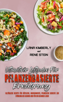 Ultimativer Leitfaden Für Pflanzenbasierte Ernährung