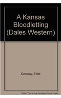 A Kansas Bloodletting