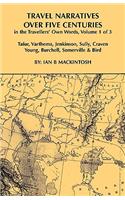 Travel Narratives Over Five Centuries - Volume I