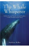The Whale Whisperer