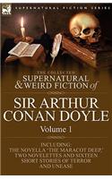 The Collected Supernatural and Weird Fiction of Sir Arthur Conan Doyle