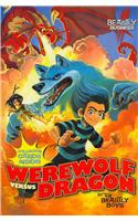 Werewolf Versus Dragon: An Awfully Beastly Business