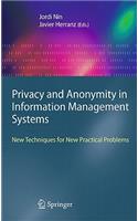 Privacy and Anonymity in Information Management Systems