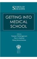 Secrets of Success: Getting into Medical School