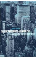 Construction of an Urban Past