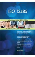 ISO 13485 A Complete Guide - 2020 Edition