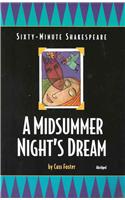 A Midsummer Night's Dream: Sixty-Minute Shakespeare Series