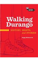 Walking Durango