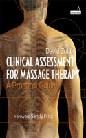 Clinical Assessment for Massage Therapy