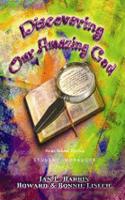 Discovering Our Amazing God Student Workbook