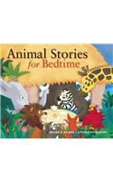 Animal Stories for Bedtime: (Stories for the Very Young)