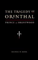Tragedy of Orenthal, Prince of Brentwood