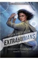 Extrahumans
