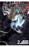 Our Last Crusade or the Rise of a New World, Vol. 2 (manga)