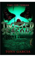 Twisted Seasons