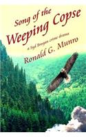 Song of the Weeping Copse: (2 Syd Brogan Crime Drama)