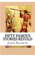 Fifty Famous Stories Retold