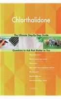 Chlorthalidone; The Ultimate Step-By-Step Guide