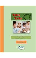 Table Talks