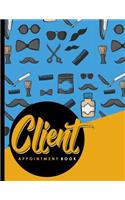 Client Appointment Book: 4 Columns Appointment Desk Book, Appointment Scheduler, Daily Appointment Scheduler, Cute Barbershop Cover