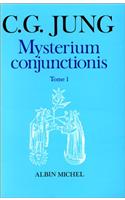 Mysterium Conjunctionis - Tome 1