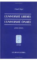 L'Universite Liberee. l'Universite Epuree (1943-1947).