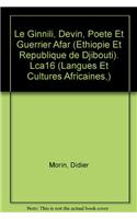 Le Ginnili, devin, poète et guerrier afar (Ethiopie et République de Djibouti)