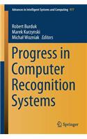 Progress in Computer Recognition Systems