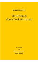 Verstrickung durch Desinformation