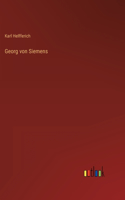 Georg von Siemens