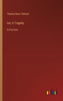 Ion; A Tragedy