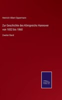 Zur Geschichte des Königreichs Hannover von 1832 bis 1860
