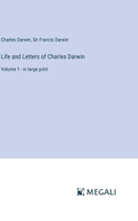 Life and Letters of Charles Darwin