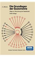 Die Grundlagen Der Soziometrie