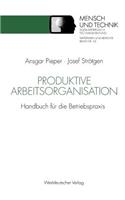 Produktive Arbeitsorganisation