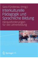 Interkulturelle Pädagogik und Sprachliche Bildung