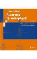 Atom- Und Quantenphysik: Einf Hrung in Die Experimentellen Und Theoretischen Grundlagen