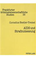AIDS Und Strafzumessung