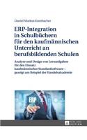 ERP-Integration in Schulbuechern fuer den kaufmaennischen Unterricht an berufsbildenden Schulen