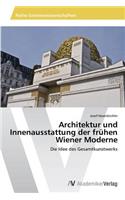 Architektur Und Innenausstattung Der Fruhen Wiener Moderne