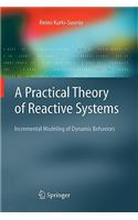 A Practical Theory of Reactive Systems