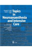 Topics in Neuroanaesthesia and Neurointensive Care