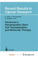 Advances in Hematopoietic Stem Cell Transplantation and Molecular Therapy