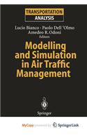 Modelling and Simulation in Air Traffic Management