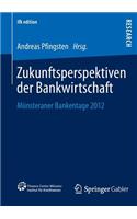 Zukunftsperspektiven Der Bankwirtschaft