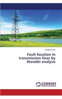 Fault location in transmission lines by Wavelet analysis