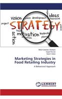 Marketing Strategies in Food Retailing Industry