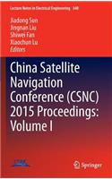 China Satellite Navigation Conference (Csnc) 2015 Proceedings: Volume I